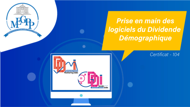 PRISE EN MAIN DES LOGICIELS DU DIVIDENDE DEMOGRAPHIQUE CERTIF104